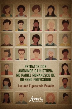 Cover Retratos dos Anônimos da História no Painel Romanesco de Inferno Provisório (eBook, ePUB)