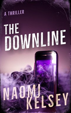 The Downline (eBook, ePUB) - Kelsey, Naomi