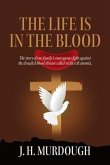 The Life is in the Blood (eBook, ePUB)