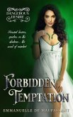 Forbidden Temptation (Dangerous Desire, #2) (eBook, ePUB)