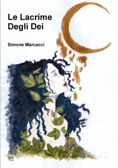 Le Lacrime Degli Dei - Marcacci, Simone