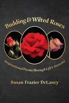 Budding & Wilted Roses - Frazier Delaney, Susan