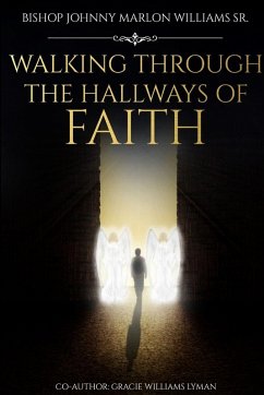 Cover Walking Through the Hallways of Faith