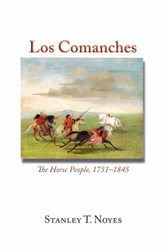 Los Comanches - Noyes, Stanley T.