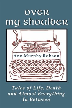 OVER MY SHOULDER - Robson, Ann Murphy