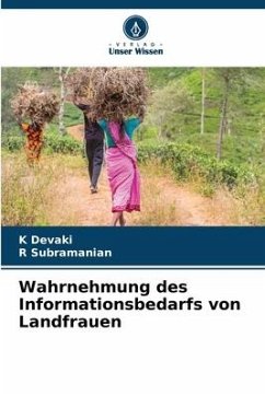 Wahrnehmung des Informationsbedarfs von Landfrauen - Devaki, K;Subramanian, R