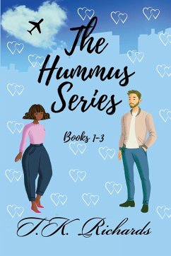 The Hummus Series - Richards, T. K.