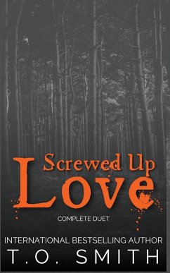 Screwed Up Love - Smith, T. O.