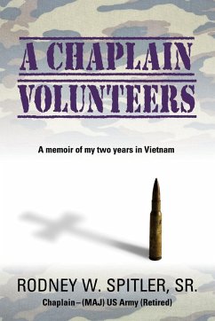 A Chaplain Volunteers - Spitler, Sr Chaplain (MAJ) US Army (Ret