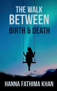 The Walk Between Birth And Death - Fathima, Hanna