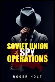Soviet Union Spy Operations