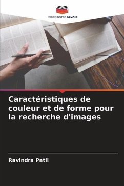 Caractéristiques de couleur et de forme pour la recherche d'images - Patil, Ravindra