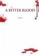 A Bitter Blood - Bild 1