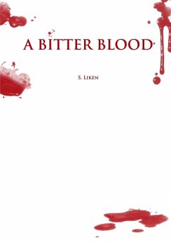 A Bitter Blood - Liken, Stuart