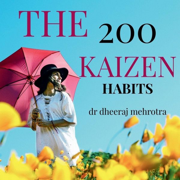 The 200 KAIZEN Habits The 200 KAIZEN Habits