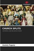 CHURCH SPLITS