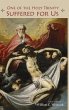 One of the Holy Trinity Suffered for Us - Bild 1