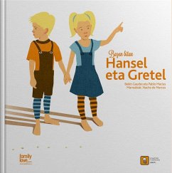 Bazen bitan. Hansel eta Gretel - Macías, Pablo; Gaudes Teira, Belén