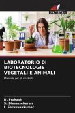 LABORATORIO DI BIOTECNOLOGIE VEGETALI E ANIMALI