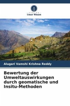 Bewertung der Umweltauswirkungen durch geomatische und Insitu-Methoden - Reddy, Alugari Vamshi Krishna