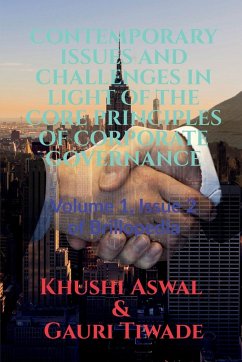 CONTEMPORARY ISSUES AND CHALLENGES IN LIGHT OF THE CORE PRINCIPLES OF CORPORATE GOVERNANCE - Aswal, Khushi