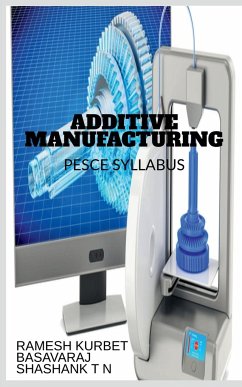 Additive Manufacturing - Kurbet., Ramesh