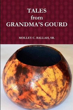 Tales from Grandma's Gourd - Ballah, Molley