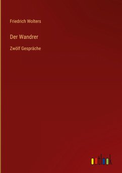 Der Wandrer - Wolters, Friedrich