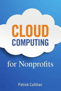 Cloud Computing for Nonprofits - Callihan, Patrick