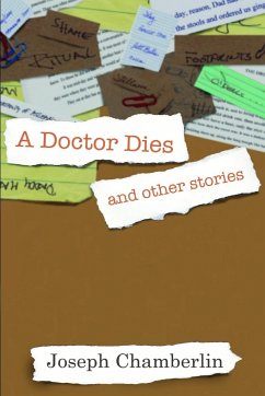 A Doctor Dies and other stories - Chamberlin, Joseph