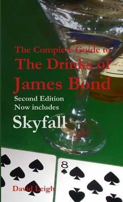 The Complete Guide to the Drinks of James Bond, Second Edition [Paperback] - Leigh, David