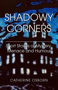 Shadowy Corners - Osborn, Catherine