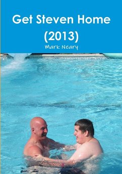 Get Steven Home (2013) - Neary, Mark