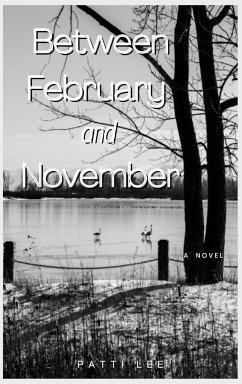 Between February and November - Lee, Patti