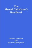 The Mental Calculator's Handbook