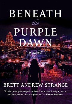 Beneath the Purple Dawn - Strange, Brett Andrew