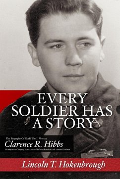 Every Soldier Has a Story - Hokenbrough, Lincoln