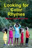 Looking For Color Rhymes with the Color Rhyme Kids