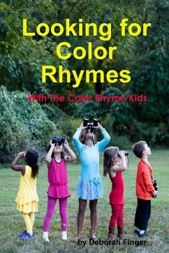 Looking For Color Rhymes with the Color Rhyme Kids - Finger, Deborah