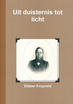 Uit duisternis tot licht - Kropveld, Eliëzer