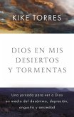 Dios En MIS Desiertos Y Tormentas