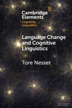 Language Change and Cognitive Linguistics - Nesset, Tore (UiT The Arctic University of Norway)