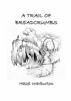 A Trail Of Breadcrumbs - Warburton, Hazel