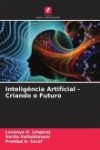 Inteligência Artificial - Criando o Futuro