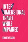 Interdimensional Travel While Impaired