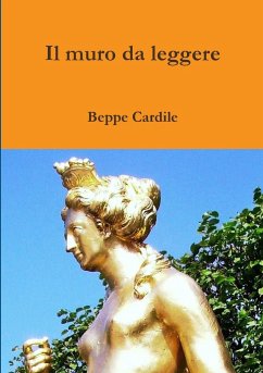 Il muro da leggere - Cardile, Beppe