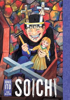 Soichi: Junji Ito Story Collection - Ito, Junji