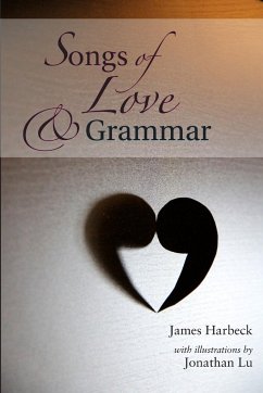 Songs of Love and Grammar - Harbeck, James; Lu, Jonathan