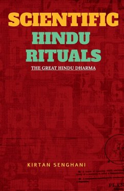 Scientific Hindu Rituals - Senghani, Kirtan