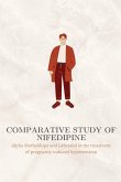 Comparative study of Nifedipine, Alpha Methyldopa and Labetalol in the treatment of pregnancy induced hypertension